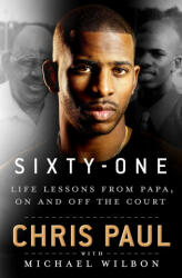 Sixty-One: Life Lessons from Papa, on and Off the Court - Michael Wilbon (ISBN: 9781250276711)