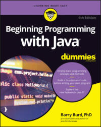 Beginning Programming with Java For Dummies, 6th Edition - Barry Burd (ISBN: 9781119806912)