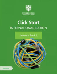 Click Start International Edition Learner's Book 6 with Digital Access (ISBN: 9781108951906)