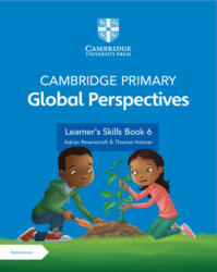 Cambridge Primary Global Perspectives Stage 6 Learner's Skills Book with Digital Access (1 Year) - Thomas Holman (ISBN: 9781108926843)