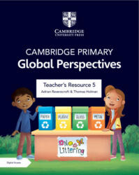 Cambridge Primary Global Perspectives Teacher's Resource 5 with Digital Access - Thomas Holman (ISBN: 9781108926805)