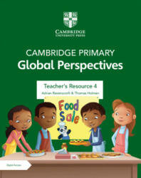 Cambridge Primary Global Perspectives Teacher's Resource 4 with Digital Access (ISBN: 9781108926737)