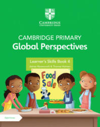 Cambridge Primary Global Perspectives Learner's Skills Book 4 with Digital Access (1 Year) - Thomas Holman (ISBN: 9781108926713)