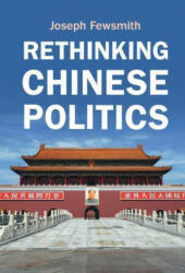 Rethinking Chinese Politics (ISBN: 9781108926607)