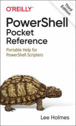 PowerShell Pocket Reference - Lee Holmes (ISBN: 9781098101671)