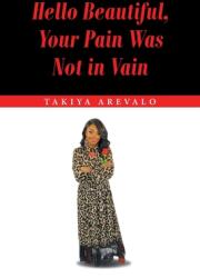 Hello Beautiful Your Pain Was Not in Vain (ISBN: 9781098079925)