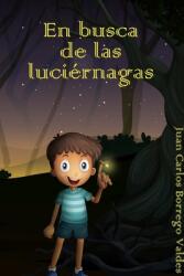 En busca de las lucirnagas (ISBN: 9781034420859)