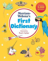 Merriam-Webster's First Dictionary - Ruth Heller (ISBN: 9780877793748)