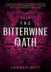 The Bitterwine Oath (ISBN: 9780823450008)