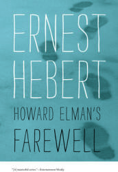 Howard Elman's Farewell: The Darby Chronicles #7 (ISBN: 9780819580016)