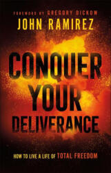 Conquer Your Deliverance (ISBN: 9780800761844)