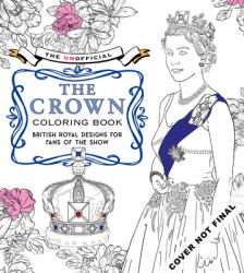 Unofficial The Crown Coloring Book - Wesley Jones (ISBN: 9780760373507)