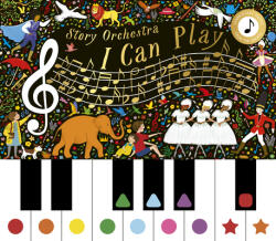 The Story Orchestra: I Can Play (Vol 1): Learn 8 Easy Pieces of Classical Music! - Rowan Baker, Jessica Courtney Tickle (ISBN: 9780711264915)