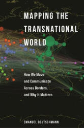 Mapping the Transnational World - Emanuel Deutschmann (ISBN: 9780691226484)