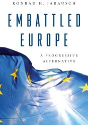 Embattled Europe: A Progressive Alternative (ISBN: 9780691200415)