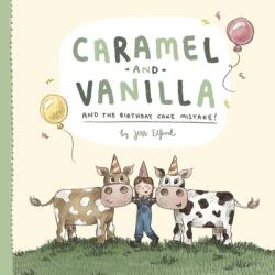 Caramel and Vanilla and the Birthday Cake Mistake! (ISBN: 9780645020540)