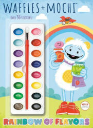 Rainbow of Flavors (Waffles + Mochi) - Sarah Rebar, Mj Illustrations (ISBN: 9780593425978)