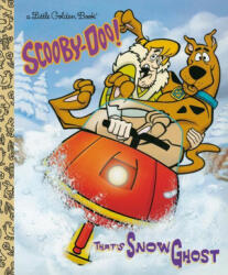 That's Snow Ghost (Scooby-Doo) - Golden Books (ISBN: 9780593425367)