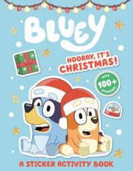 Bluey: Hooray, It's Christmas! : A Sticker & Activity Book - Penguin Young Readers Licenses (ISBN: 9780593384176)