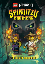 Spinjitzu Brothers #2: The Lair of Tanabrax (ISBN: 9780593381434)