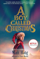 A Boy Called Christmas Movie Tie-In Edition - Chris Mould (ISBN: 9780593377819)