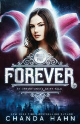 Forever - Chanda Hahn (ISBN: 9781950440047)