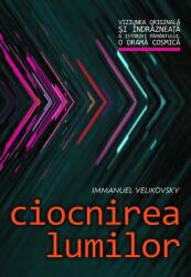 Ciocnirea lumilor (ISBN: 9789731965512)