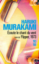 Ecoute le chant du vent - Haruki Murakami (ISBN: 9782264070036)