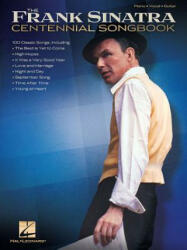 Frank Sinatra - Centennial Songbook - Frank Sinatra (ISBN: 9781458419071)