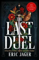 Last Duel - Eric Jager (ISBN: 9781787467569)