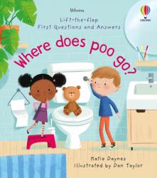 First Questions and Answers: Where Does Poo Go? - Katie Daynes (ISBN: 9781474986434)