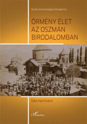 Örmény élet az Oszmán Birodalomban (2021)