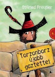 Torzonborz újabb gaztettei (ISBN: 9789634378648)