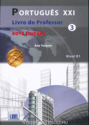 Ana Tavares: Portugues XXI 3 - Nova Ediçao Livro do Professor (ISBN: 9789727579976)