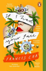 If I Had Your Face - Frances Cha (ISBN: 9780241986356)