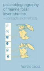 Palaeobiogeography of Marine Fossil Invertebrates - Fabrizio Cecca (ISBN: 9780415287890)