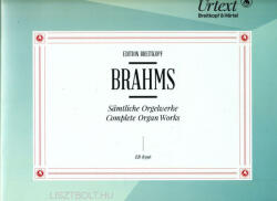Johannes Brahms: Johannes Brahms: Sämtliche Orgelwerke (ISBN: 9780004177021)