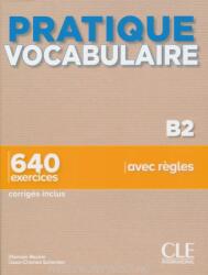 Pratique vocabulaire - Romain Racine, Jean-Charles Schenker (ISBN: 9782090389968)