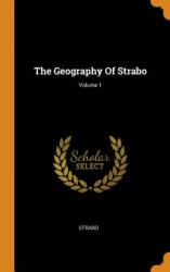Geography of Strabo; Volume 1 - STRABO (ISBN: 9780353522312)