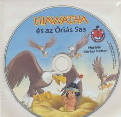 Hiawatha és az Óriás Sas - Hangoskönyv (ISBN: 5999549908456)