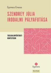 Szendrey Júlia irodalmi pályafutása (2021)