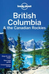 Lonely Planet British Columbia & the Canadian Rockies - John Lee (2014)