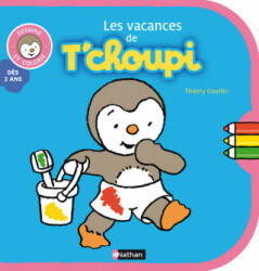 Vacances de T Choupi - Thierry Courtin (2006)
