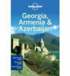Lonely Planet Georgia, Armenia & Azerbaijan - John Noble (ISBN: 9781741794038)