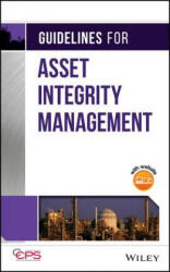 Guidelines for Asset Integrity Management (ISBN: 9781119010142)