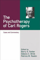 Psychotherapy of Carl Rogers - FARBER (ISBN: 9781572303775)