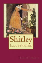 Shirley: Illustrated - Charlotte Bronte, Edmund Dulac (2017)