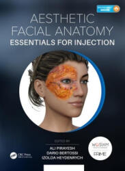 Aesthetic Facial Anatomy Essentials for Injections (ISBN: 9781138505728)