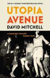 Utopia Avenue (ISBN: 9781444799477)