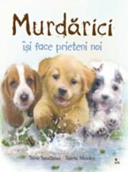 Murdarici isi face prieteni noi - Steve Smallman, Simon Mendez (ISBN: 9786063318825)